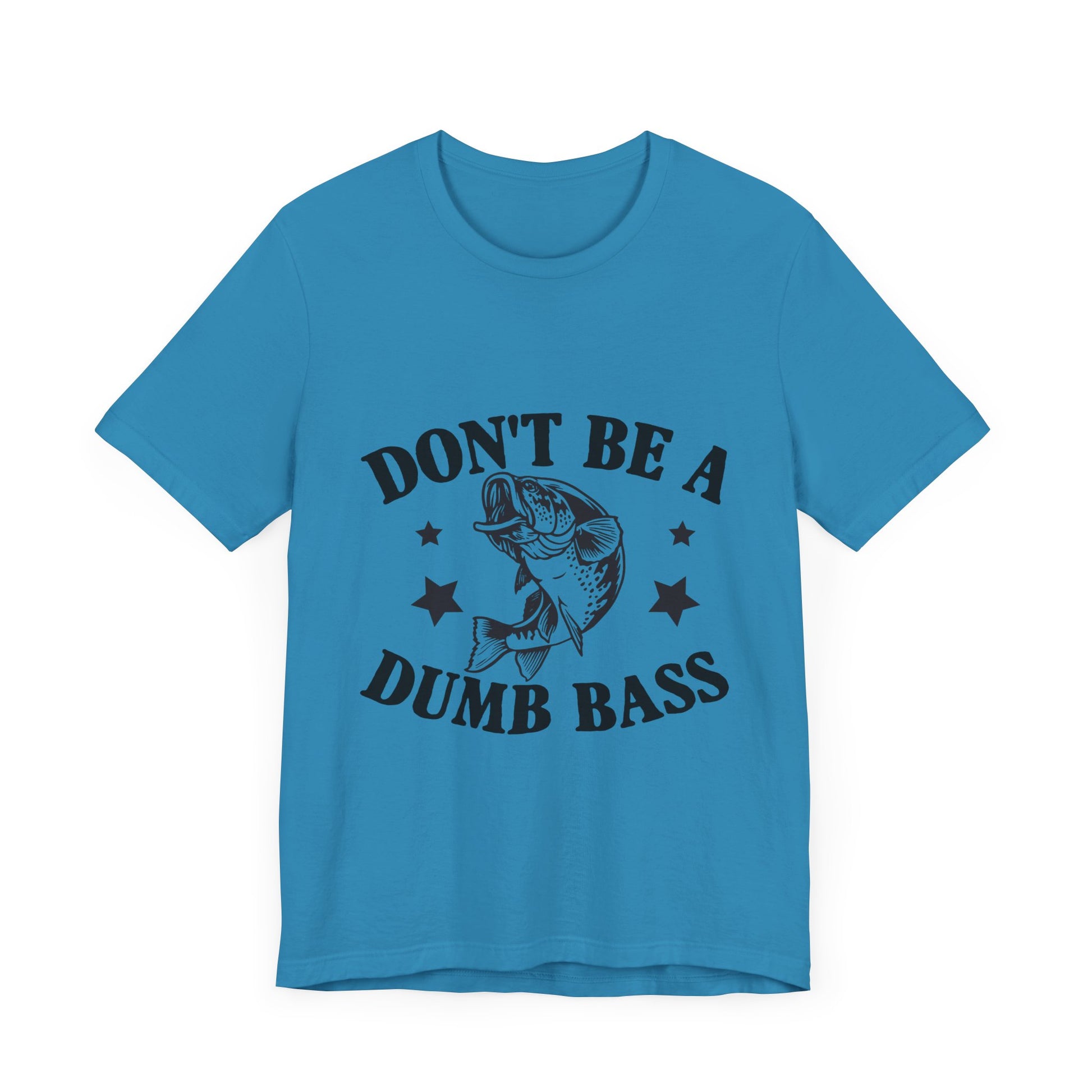 Funny Fishing T-Shirt - "Don't Be a Dumb Bass" Unisex Jersey Tee - aMOOsing Designs