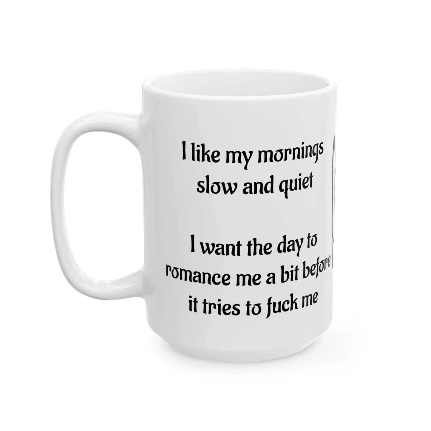 Ceramic Adult Humor Coffee Mug - Quirky Morning Quotes, Funny Gift for Coffee Lovers, 11oz & 15oz, Ideal for Birthdays, Holidays, or Everyday Use - aMOOsing Designs