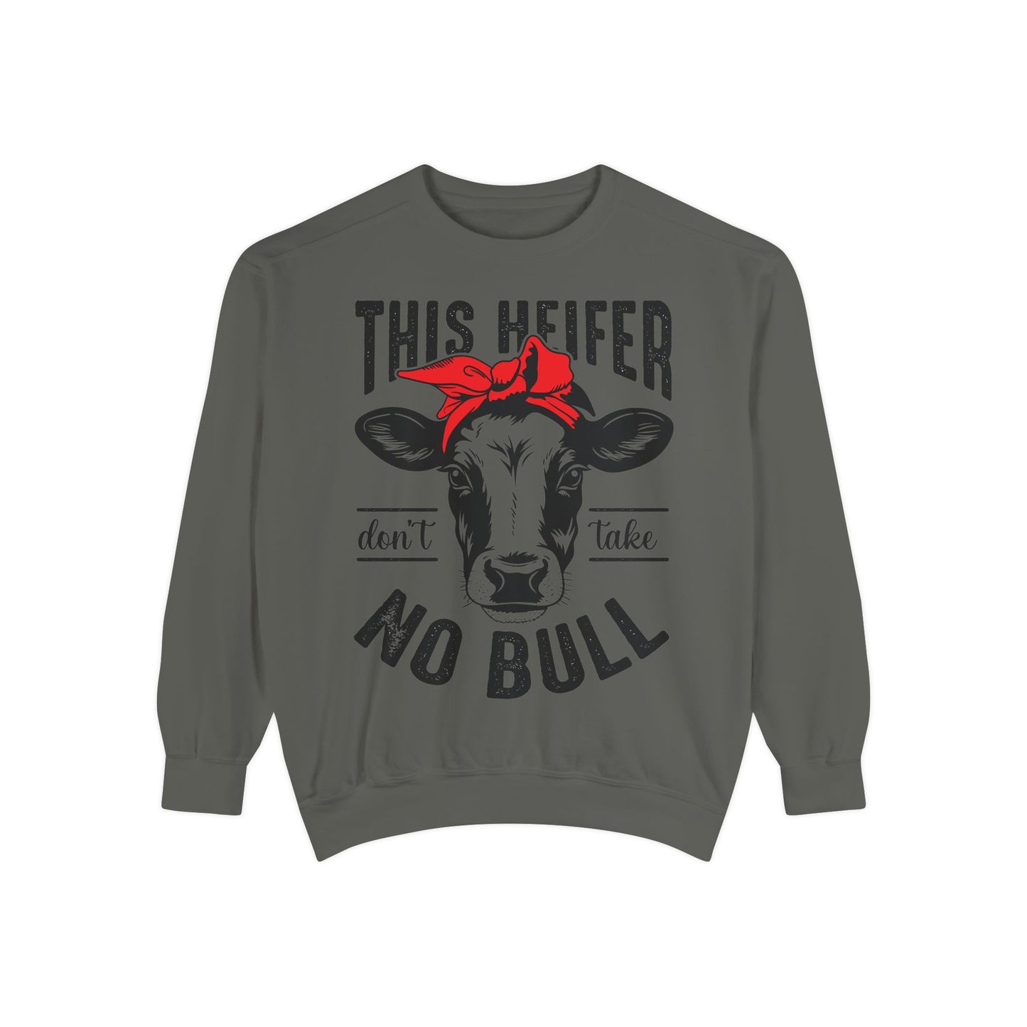 Funny Cow Graphic Sweatshirt - 'This Heifer Don't Take No Bull' - aMOOsing Designs