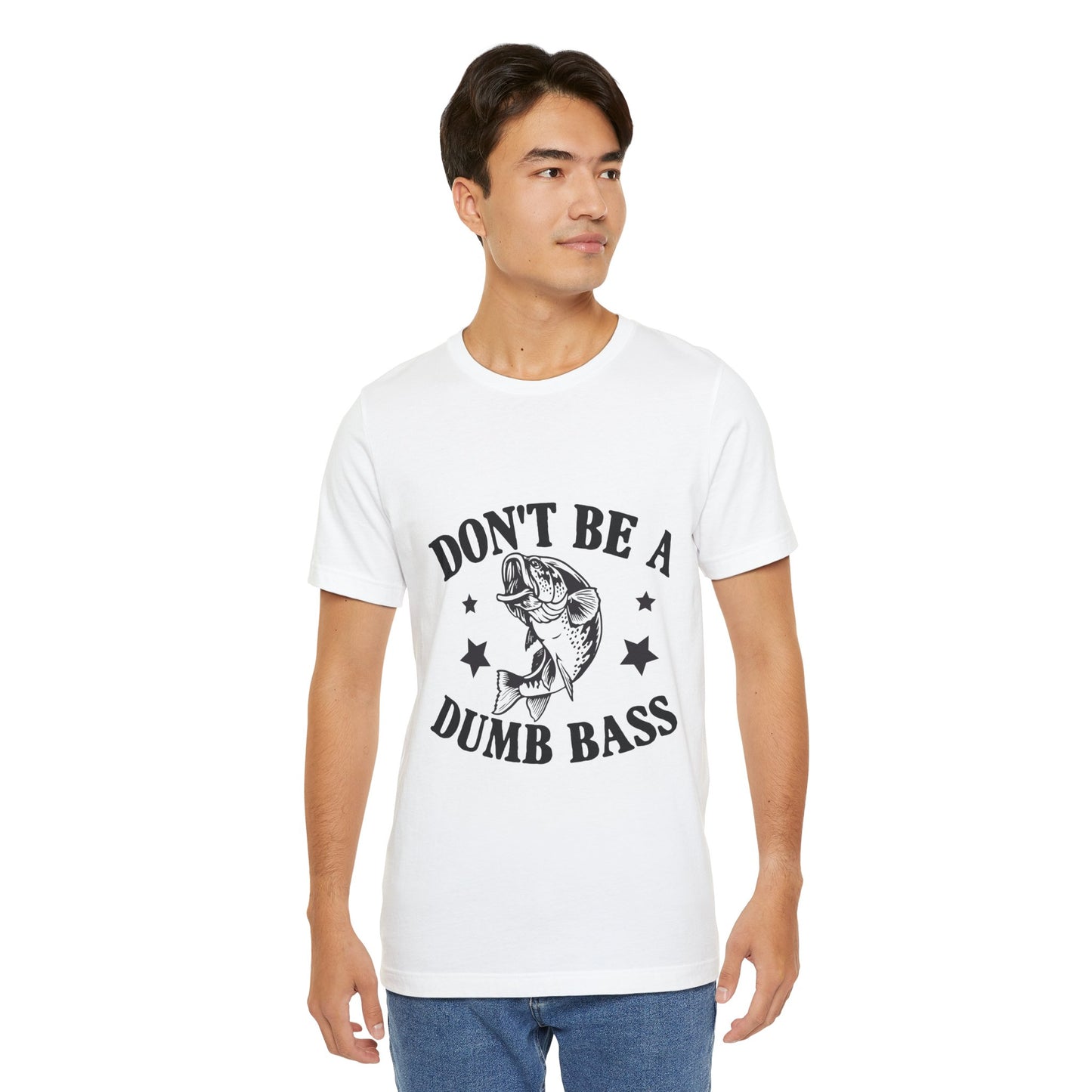 Funny Fishing T-Shirt - "Don't Be a Dumb Bass" Unisex Jersey Tee - aMOOsing Designs
