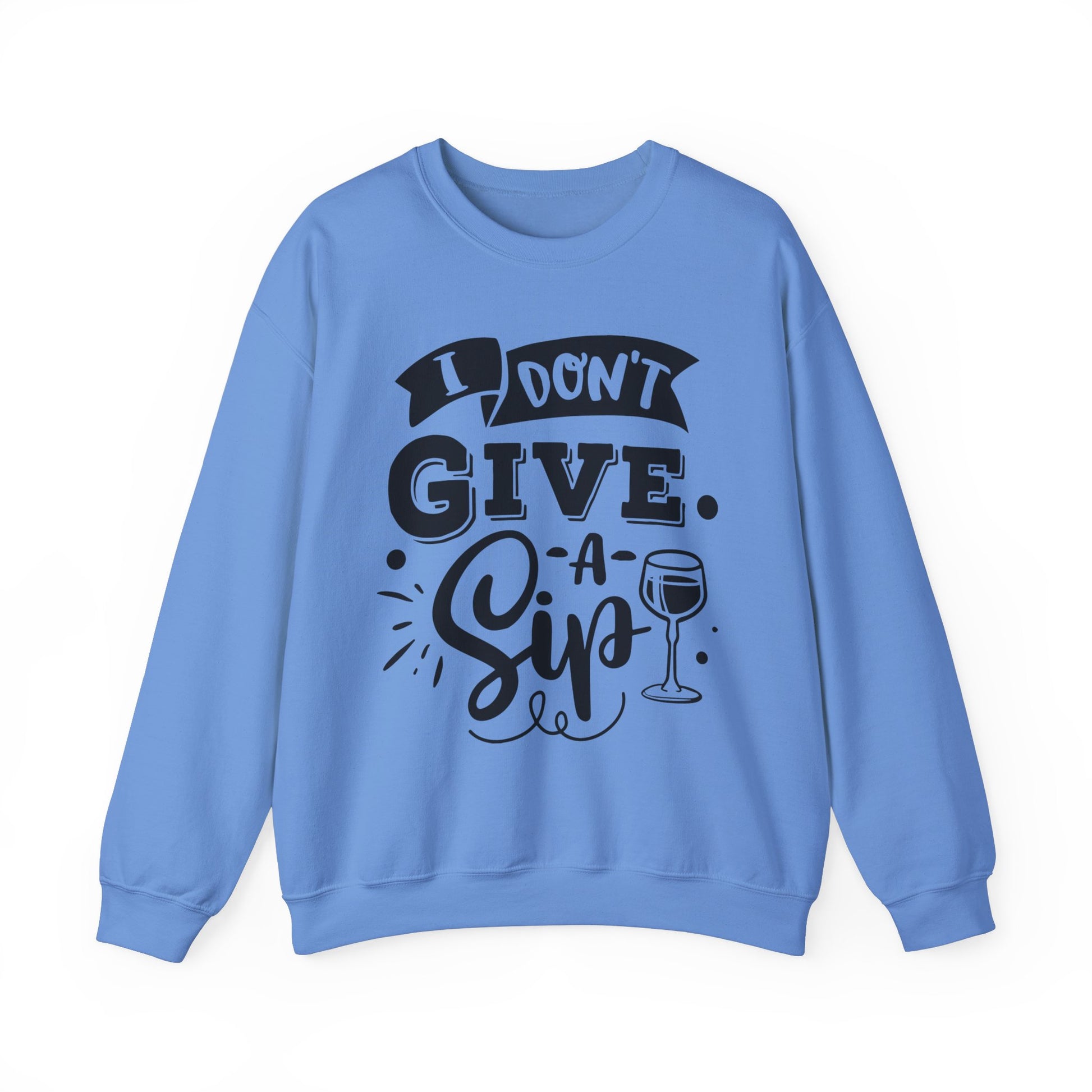 I Don't Give a Sip Unisex Heavy Blend Crewneck Sweatshirt, Funny Wine Lover Gift, Cozy Casual Sweatshirt, Perfect for Parties, Sip and Chill - aMOOsing Designs