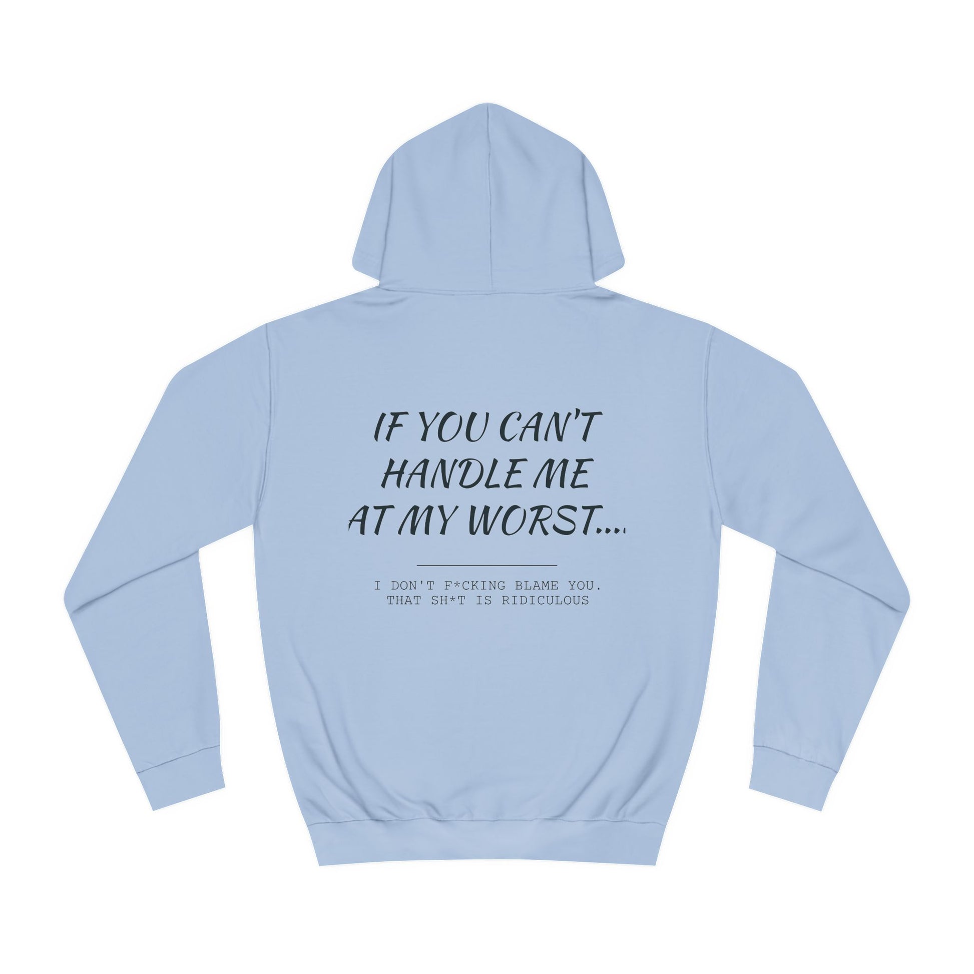 If you can't handle me- Unisex College Hoodie - aMOOsing Designs