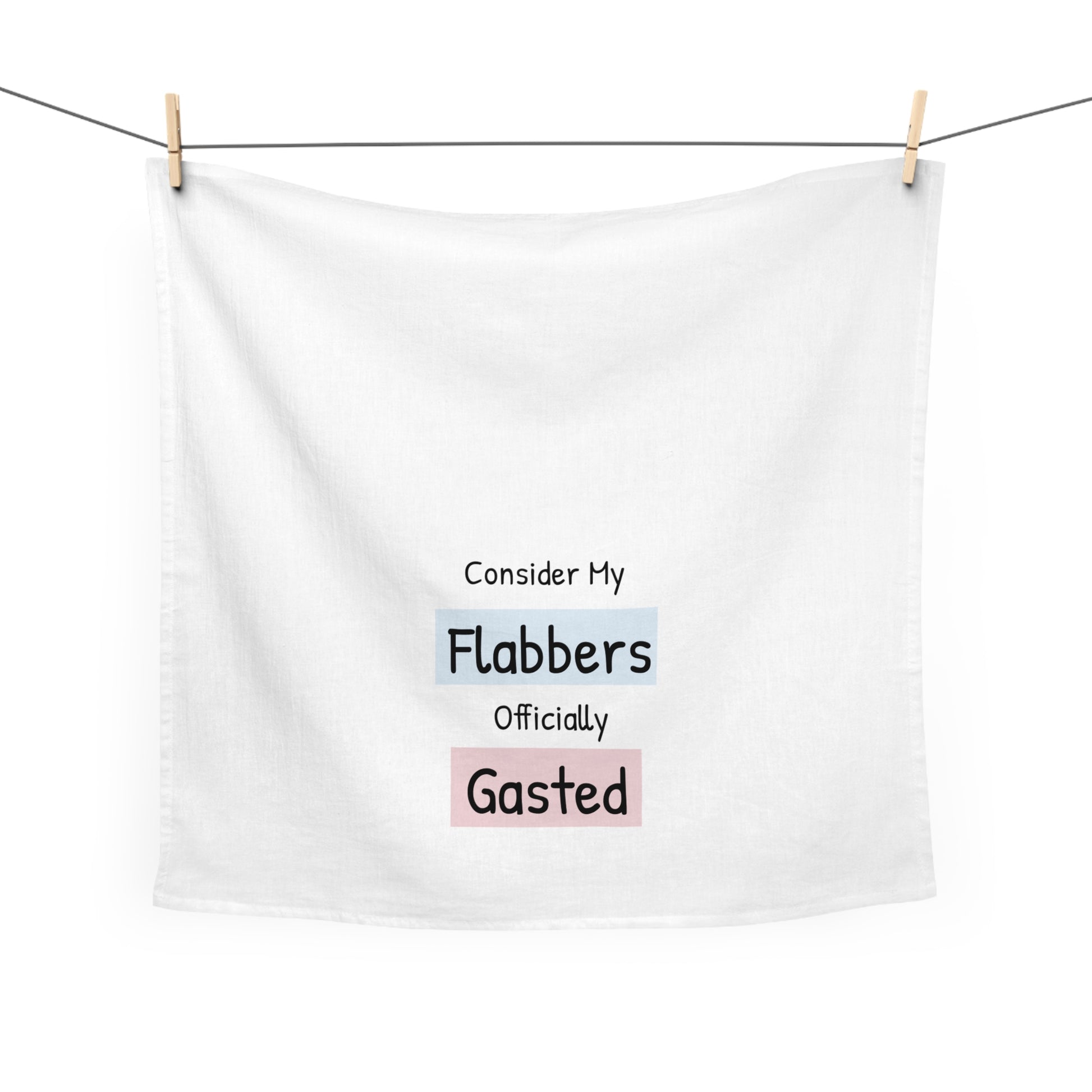 Whimsical Kitchen Tea Towel - 'Consider My Flabbers Officially Gasted' - aMOOsing Designs