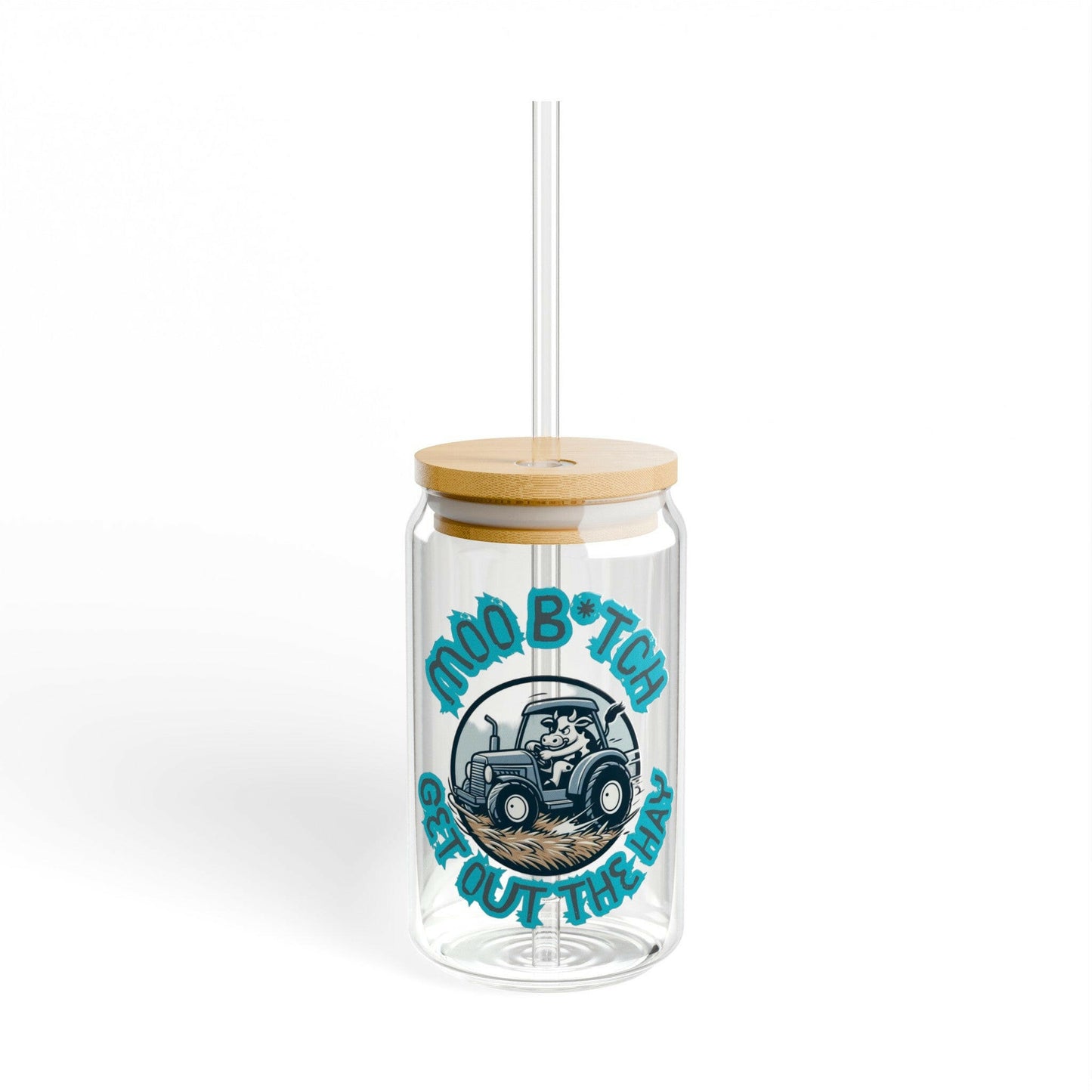 MOO B*tch- Sipper Glass, 16oz.
