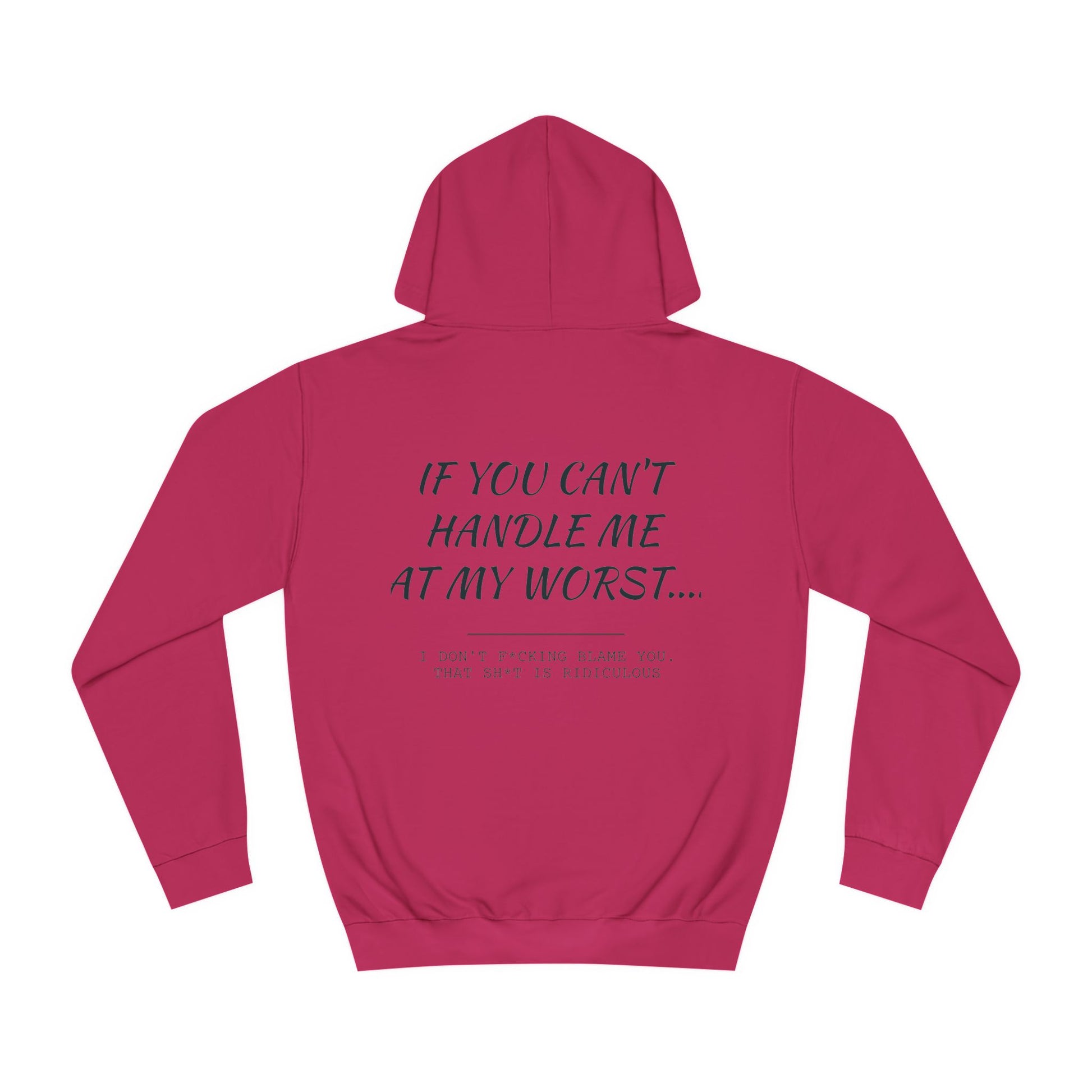 If you can't handle me- Unisex College Hoodie - aMOOsing Designs