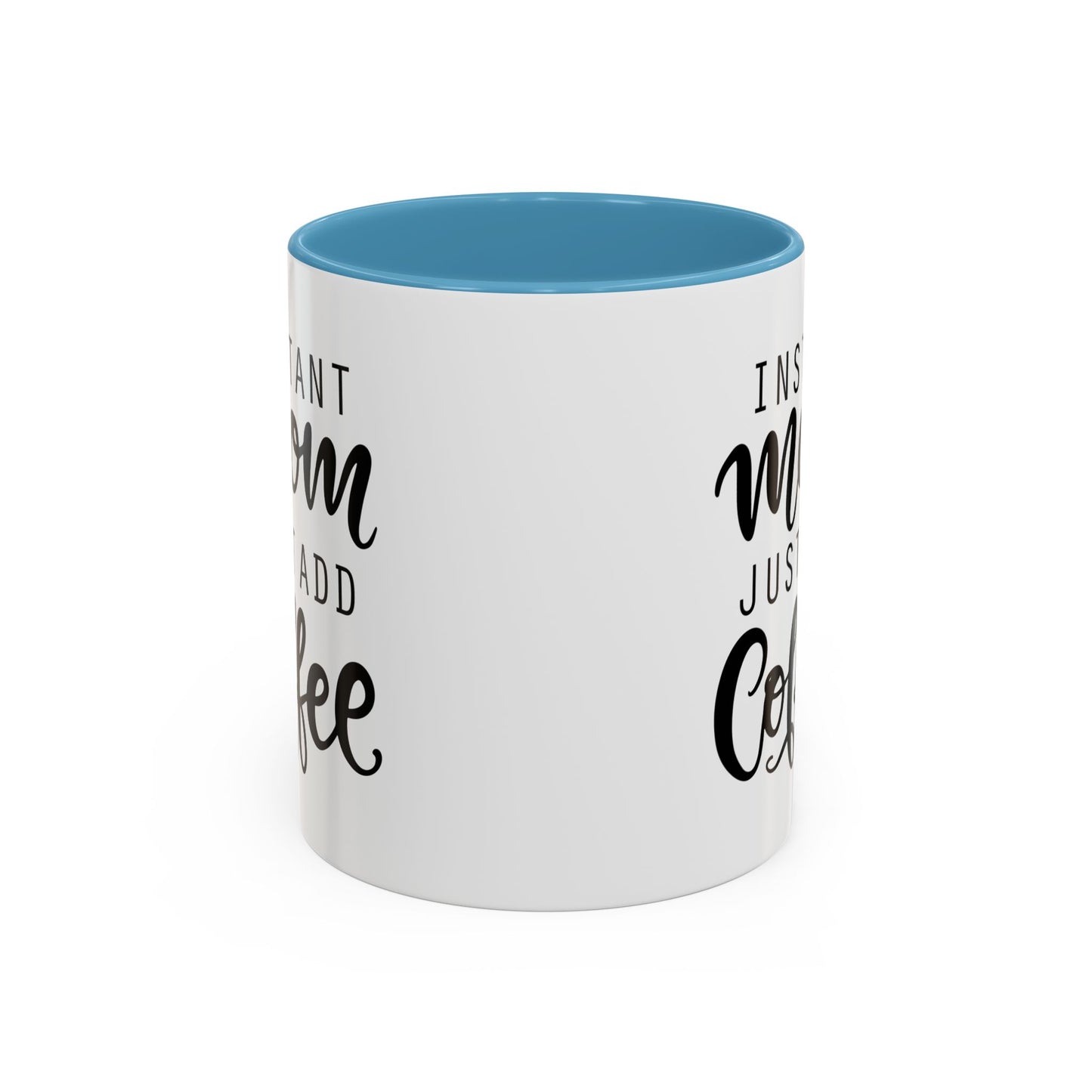 Instant Mom Coffee Mug, Funny Coffee Cup Gift for Moms, Mother's Day Present, Coffee Lover's Cup, Unique Kitchen Decor