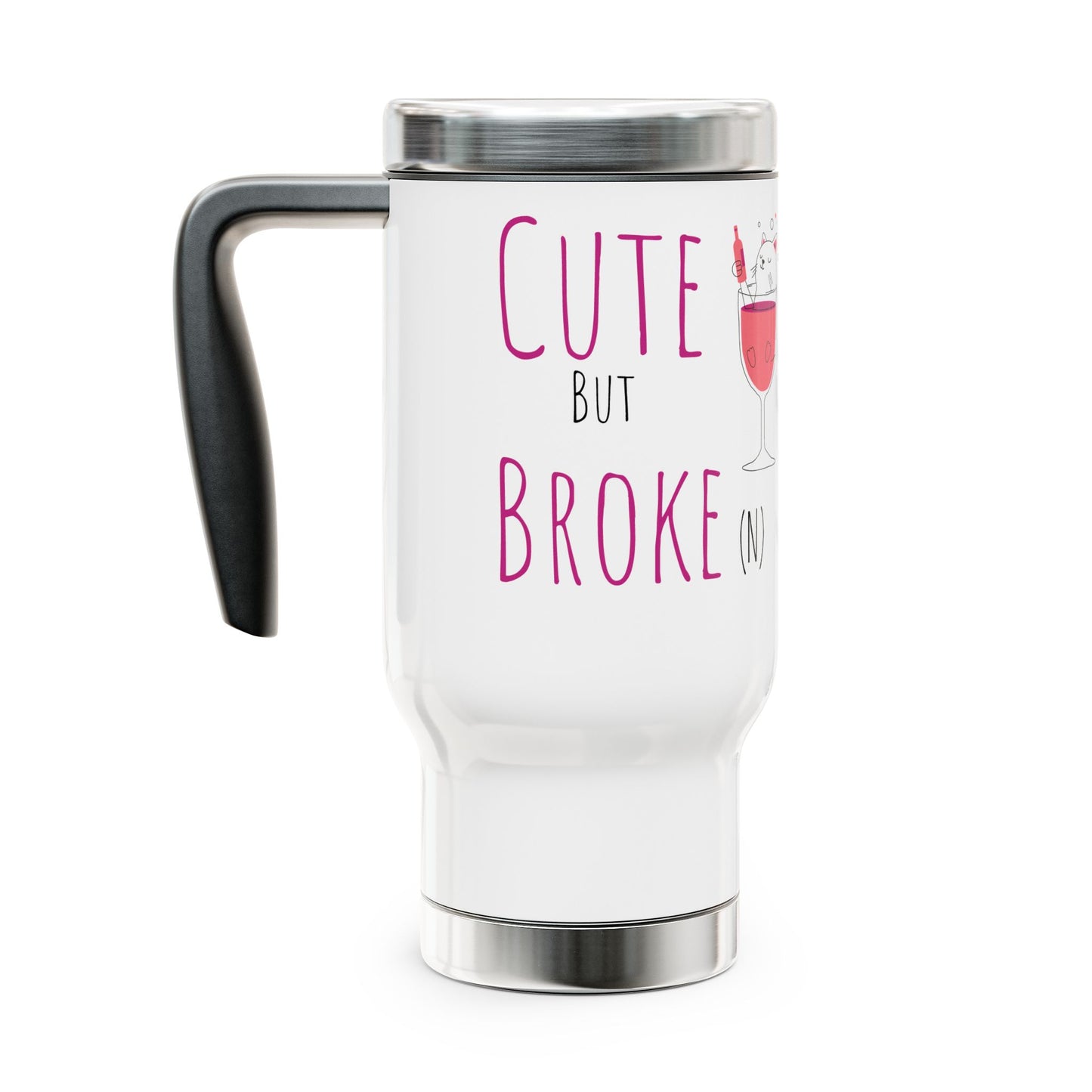 Travel Mug - Cute but Broken Stainless Steel, 14oz - aMOOsing Designs
