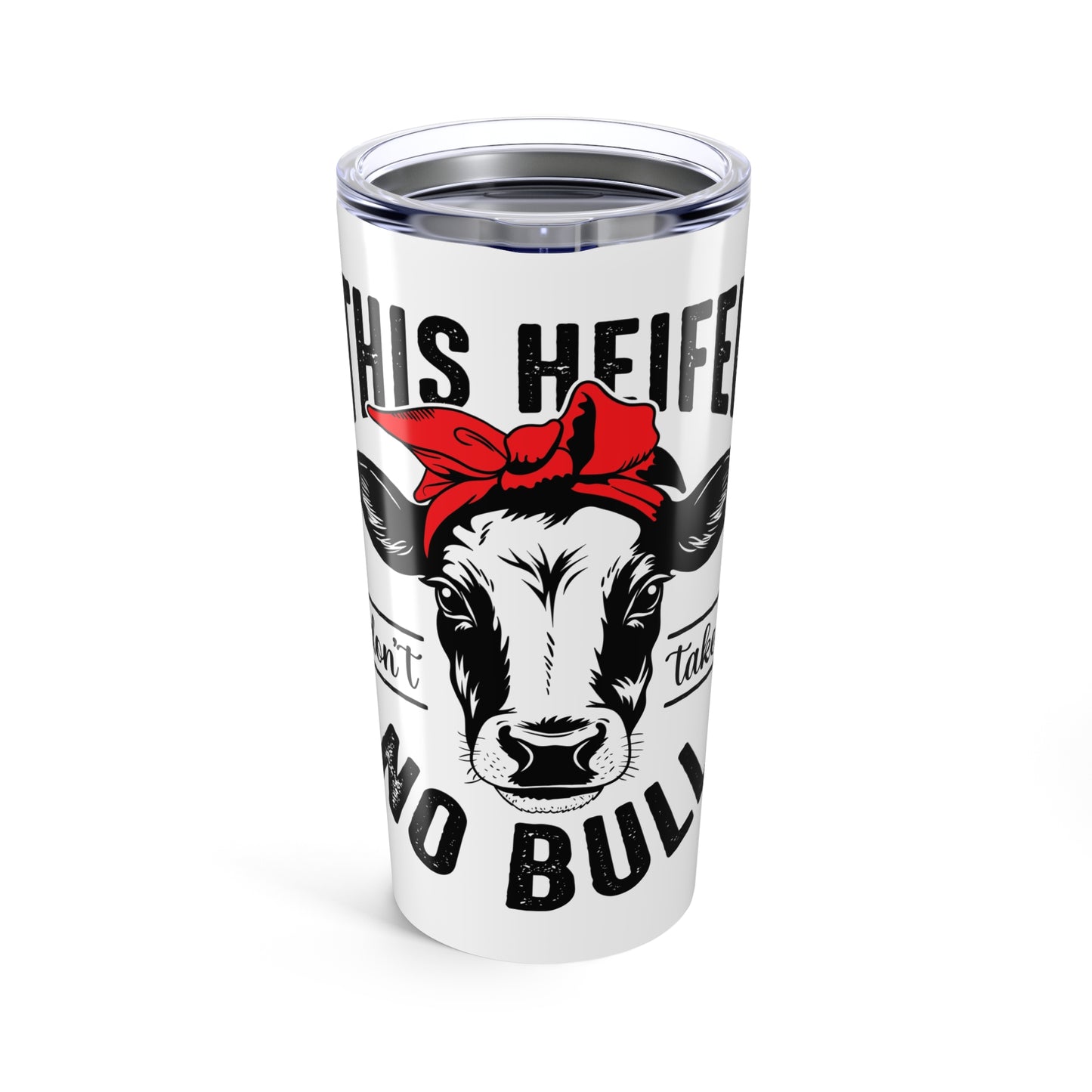 Funny Cow Tumbler 20oz, "This Heifer Don't Take No Bull" Travel Mug, Gift for Cow Lovers, Farmhouse Decor - aMOOsing Designs
