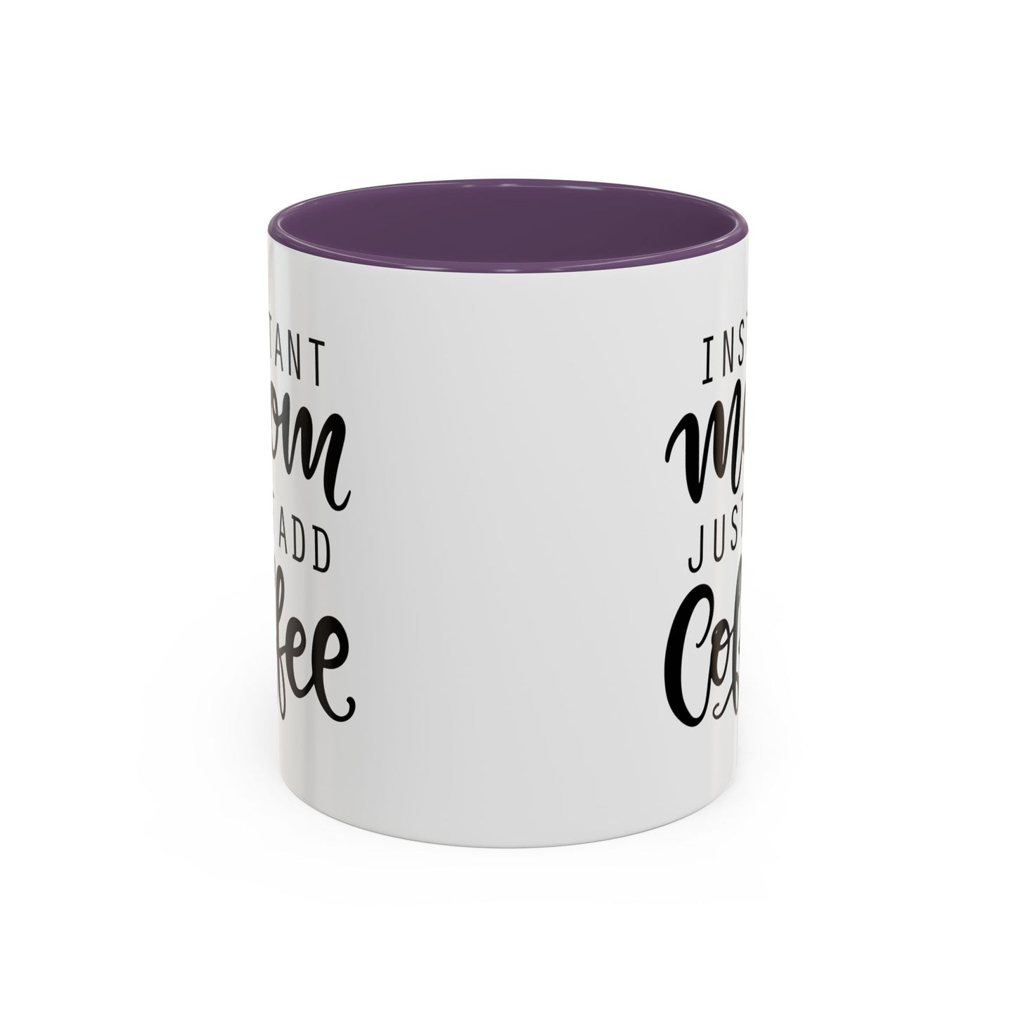 Instant Mom Coffee Mug, Funny Coffee Cup Gift for Moms, Mother's Day Present, Coffee Lover's Cup, Unique Kitchen Decor
