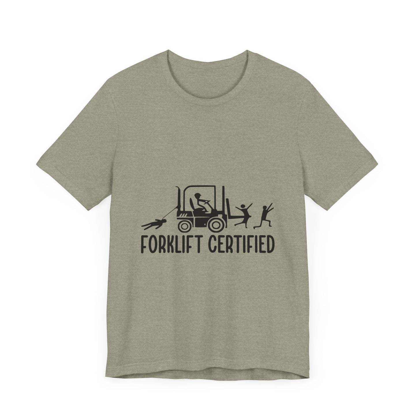 Forklift Certified Unisex Jersey Tee - Fun Work Shirt for Heavy Equipment Operators - aMOOsing Designs