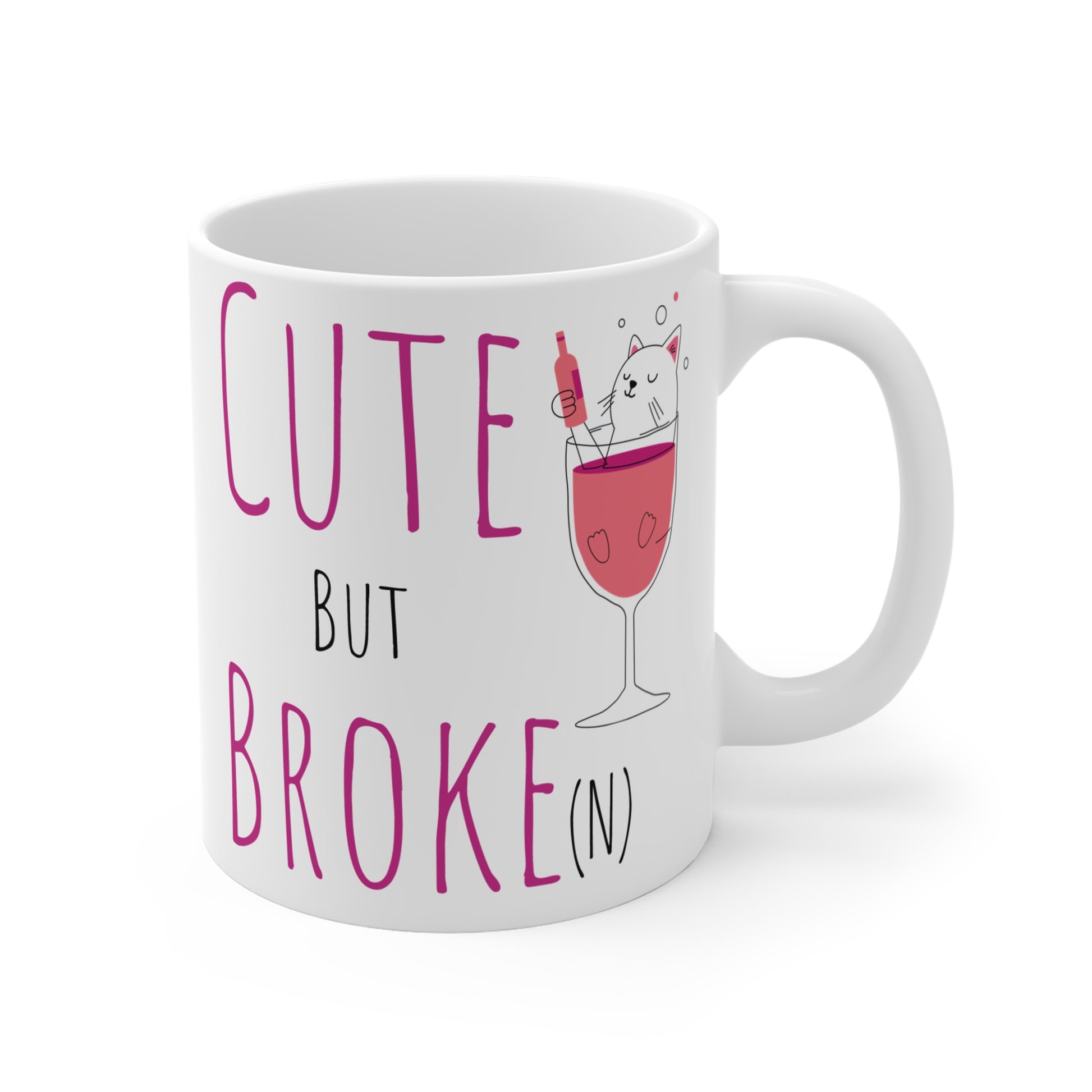 Cute But Broke(n) Cat Mug - 11oz Coffee Cup for Cat Lovers - aMOOsing Designs