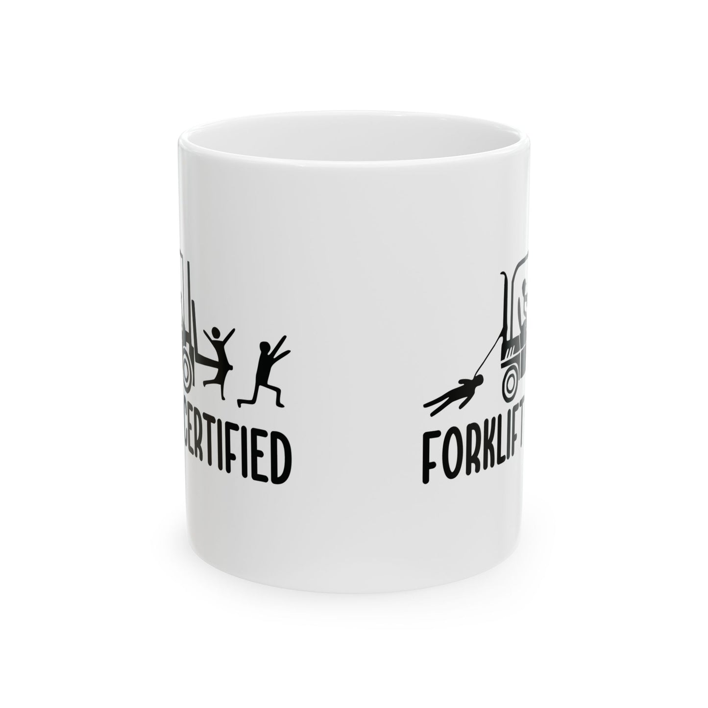 Forklift Certified Ceramic Mug - Perfect Gift for Heavy Equipment Operators, Funny Coffee Cup, Unique Work Mug, 11oz, 15oz - aMOOsing Designs