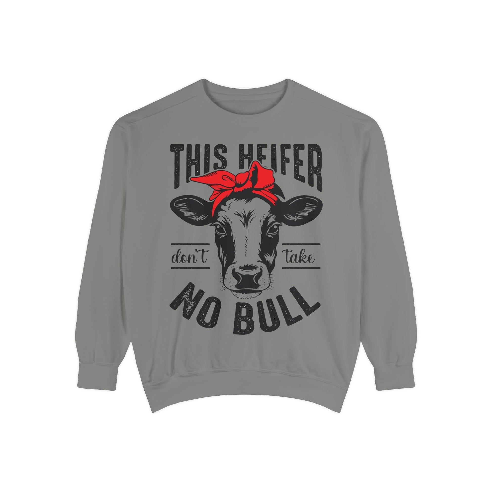 Funny Cow Graphic Sweatshirt - 'This Heifer Don't Take No Bull' - aMOOsing Designs