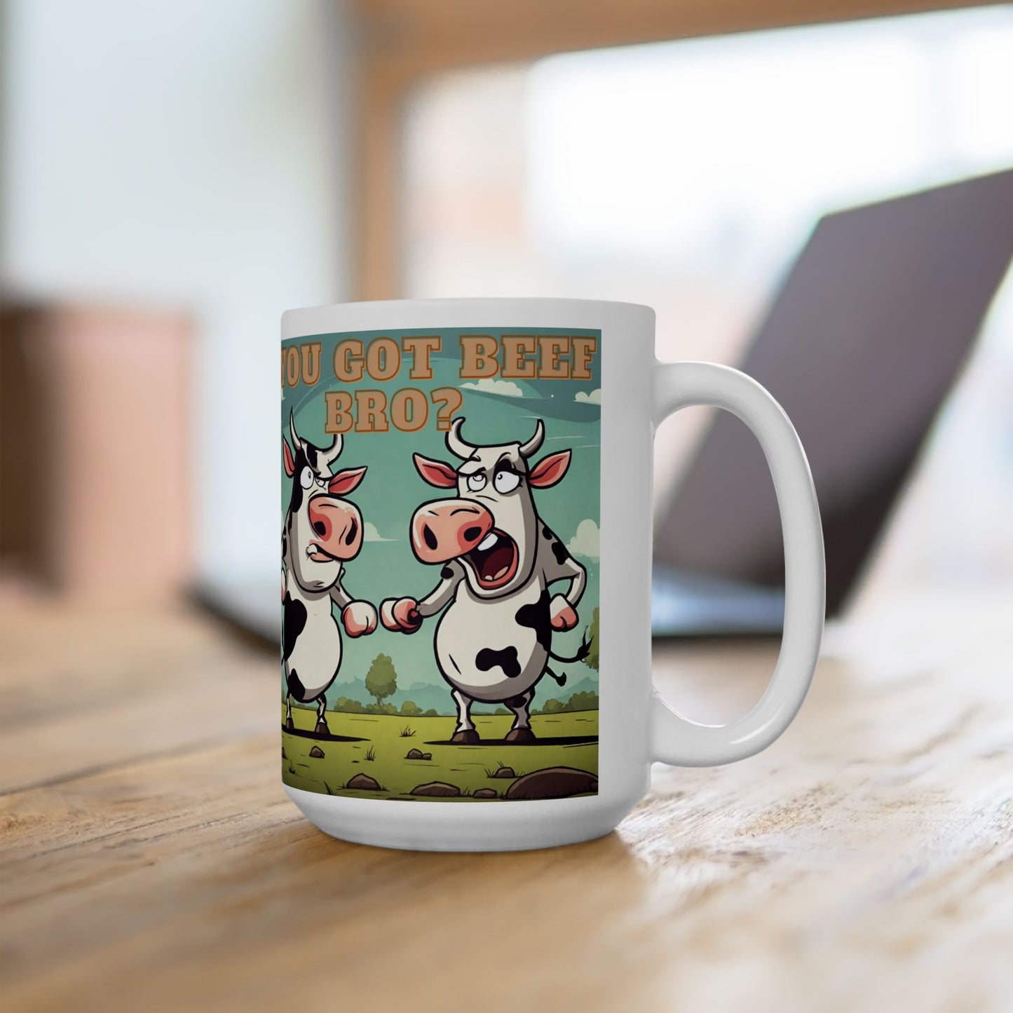 You Got Beef Bro?- Funny Cow Coffee Mug, (11oz, 15oz) - aMOOsing Designs