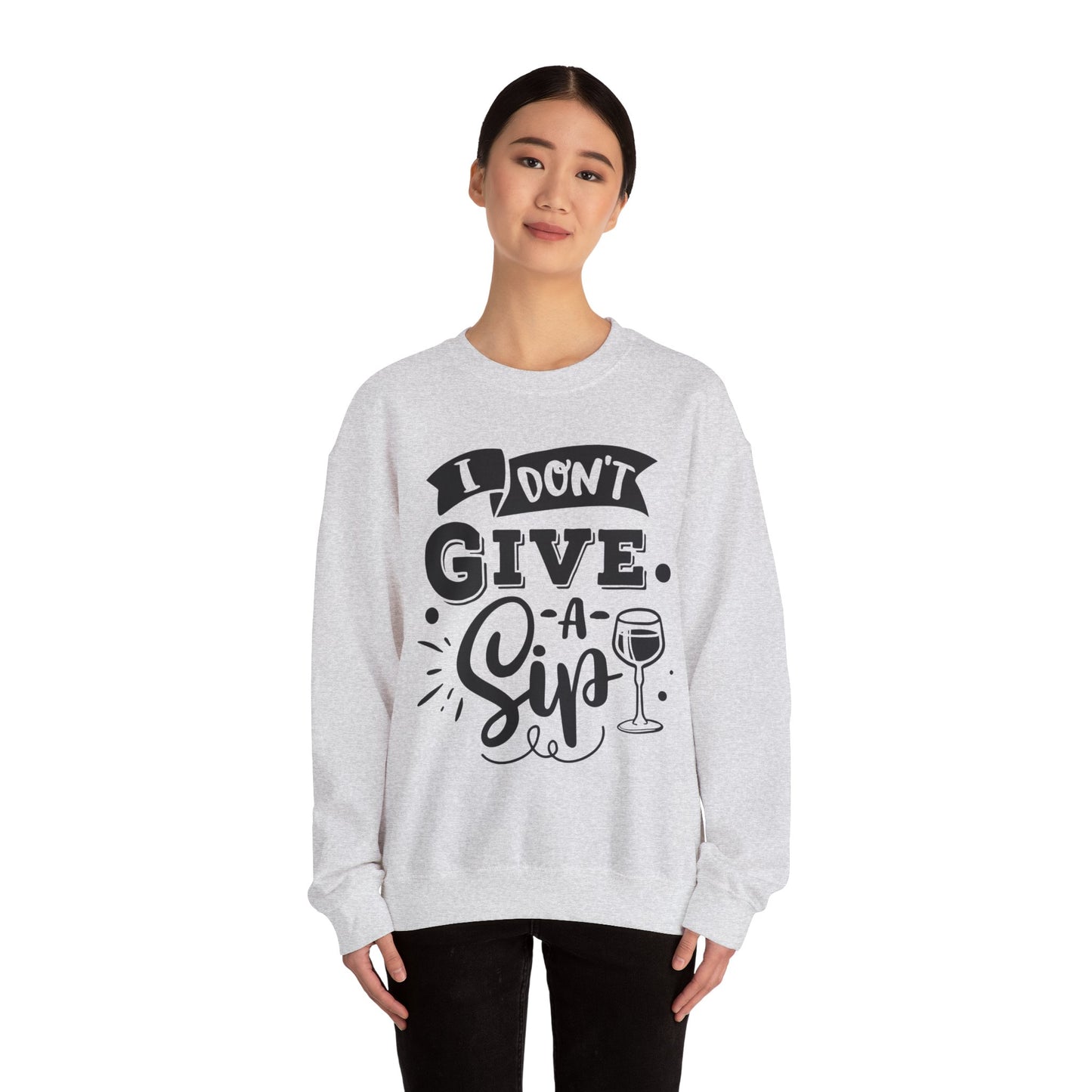 I Don't Give a Sip Unisex Heavy Blend Crewneck Sweatshirt, Funny Wine Lover Gift, Cozy Casual Sweatshirt, Perfect for Parties, Sip and Chill - aMOOsing Designs