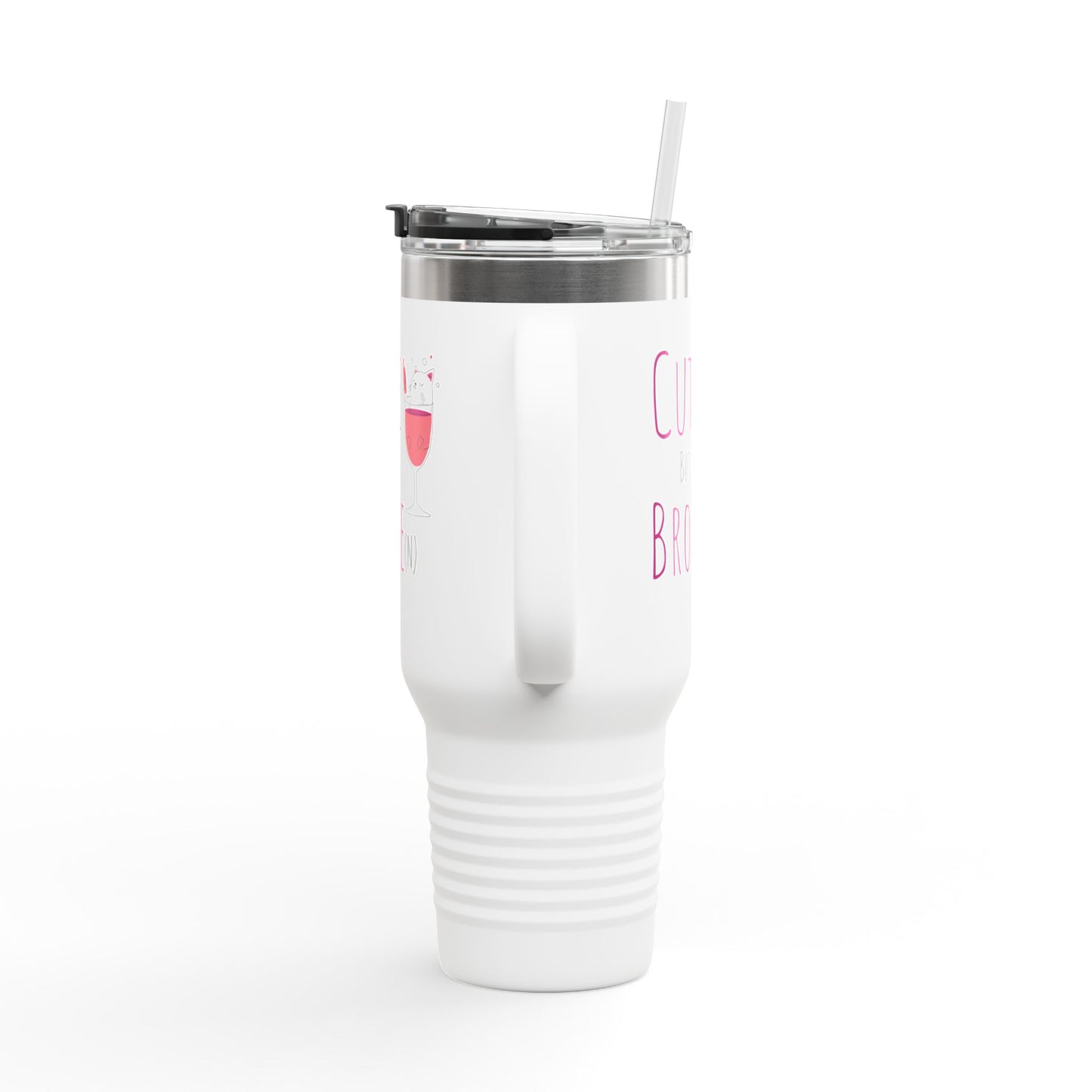 Cute But Broke Insulated Travel Mug - 40oz | Fun and Stylish Drinkware for Every Occasion - aMOOsing Designs