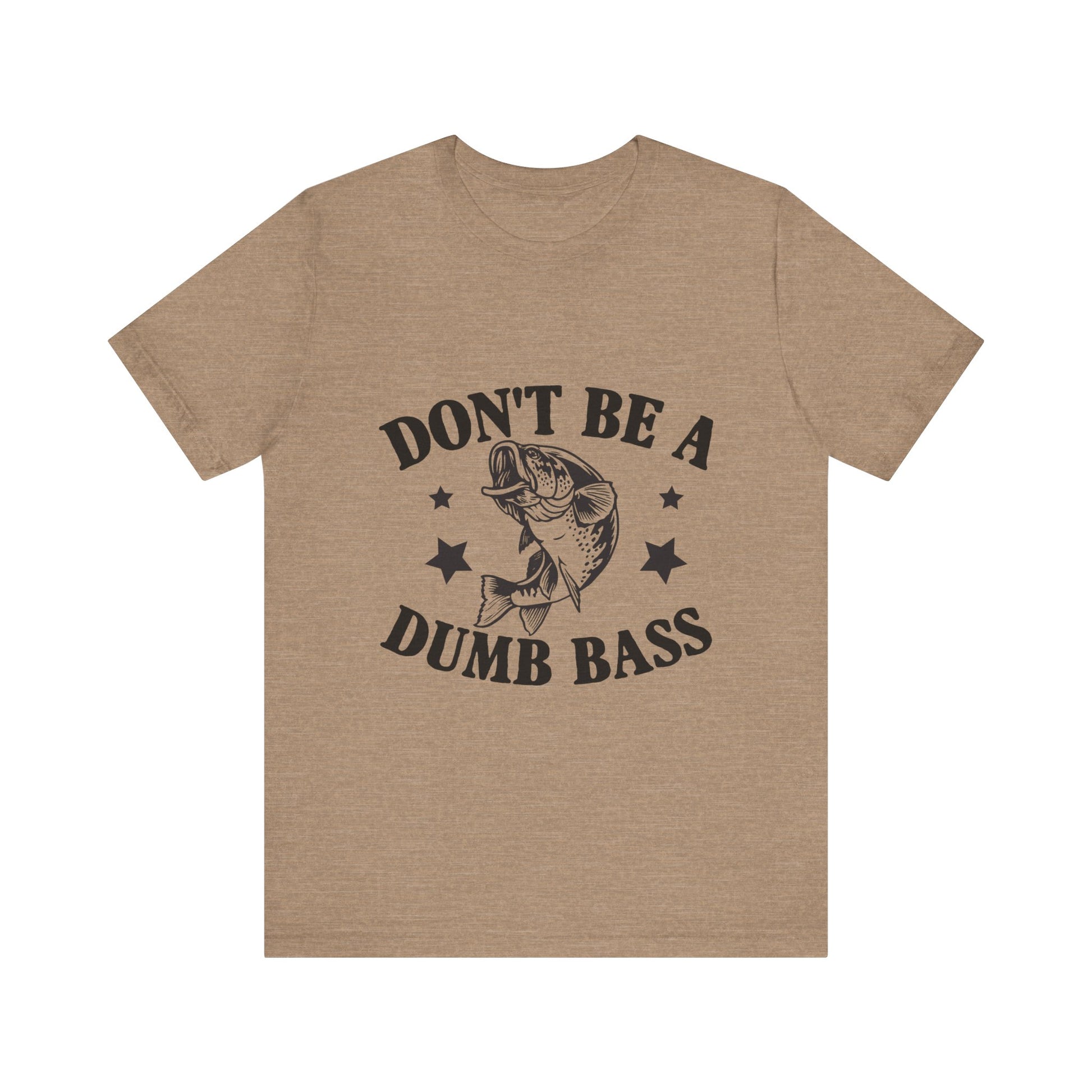 Funny Fishing T-Shirt - "Don't Be a Dumb Bass" Unisex Jersey Tee - aMOOsing Designs