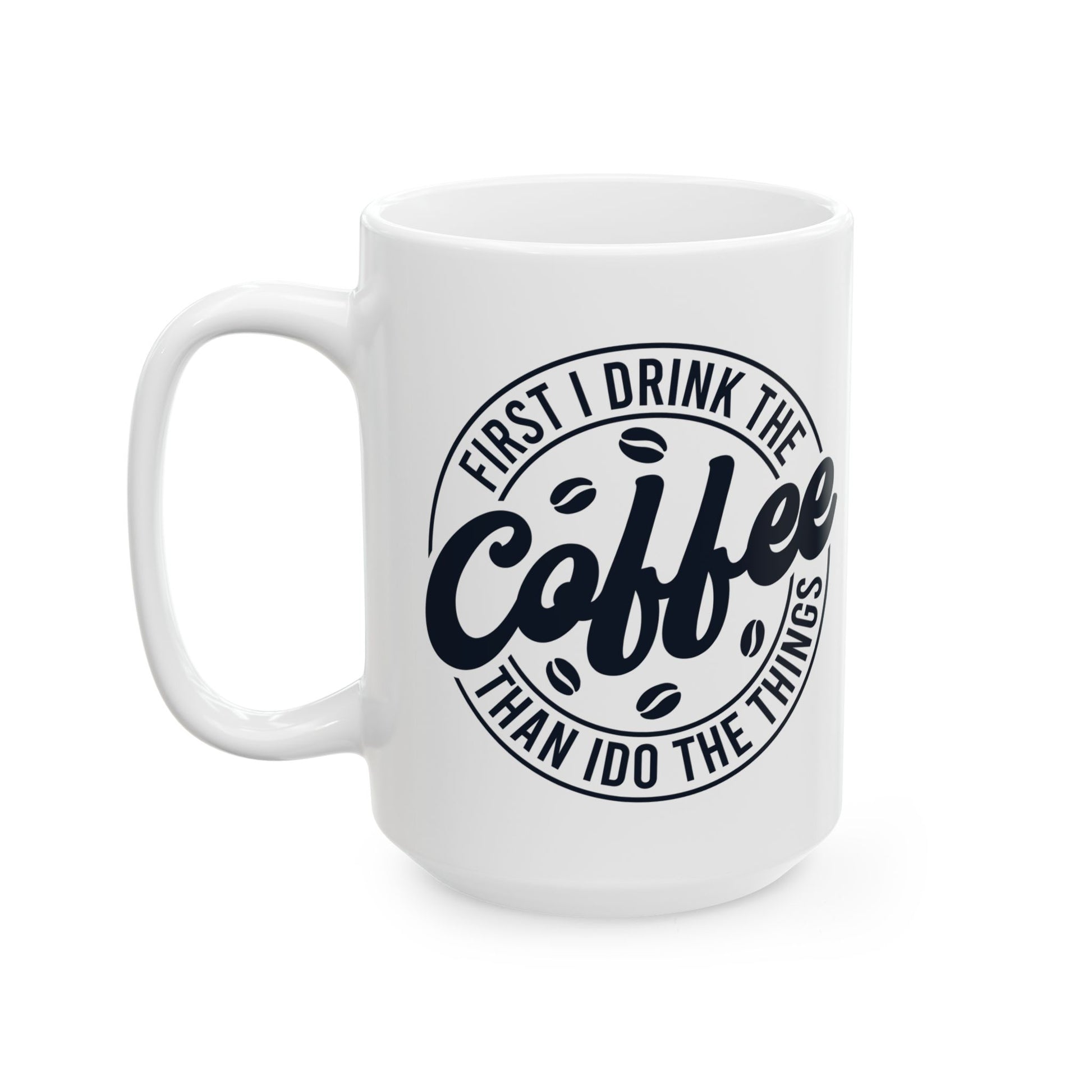 Funny Coffee Lover's Mug, Great Gift for Enthusiasts, Home/Office Drinkware, 11oz or 15oz - aMOOsing Designs