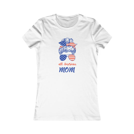 All-American Mom Tee, Patriotic T-Shirt, Women's Favorite Tee, 4th of July Shirt, Mother's Day Gift, Casual Summer Wear