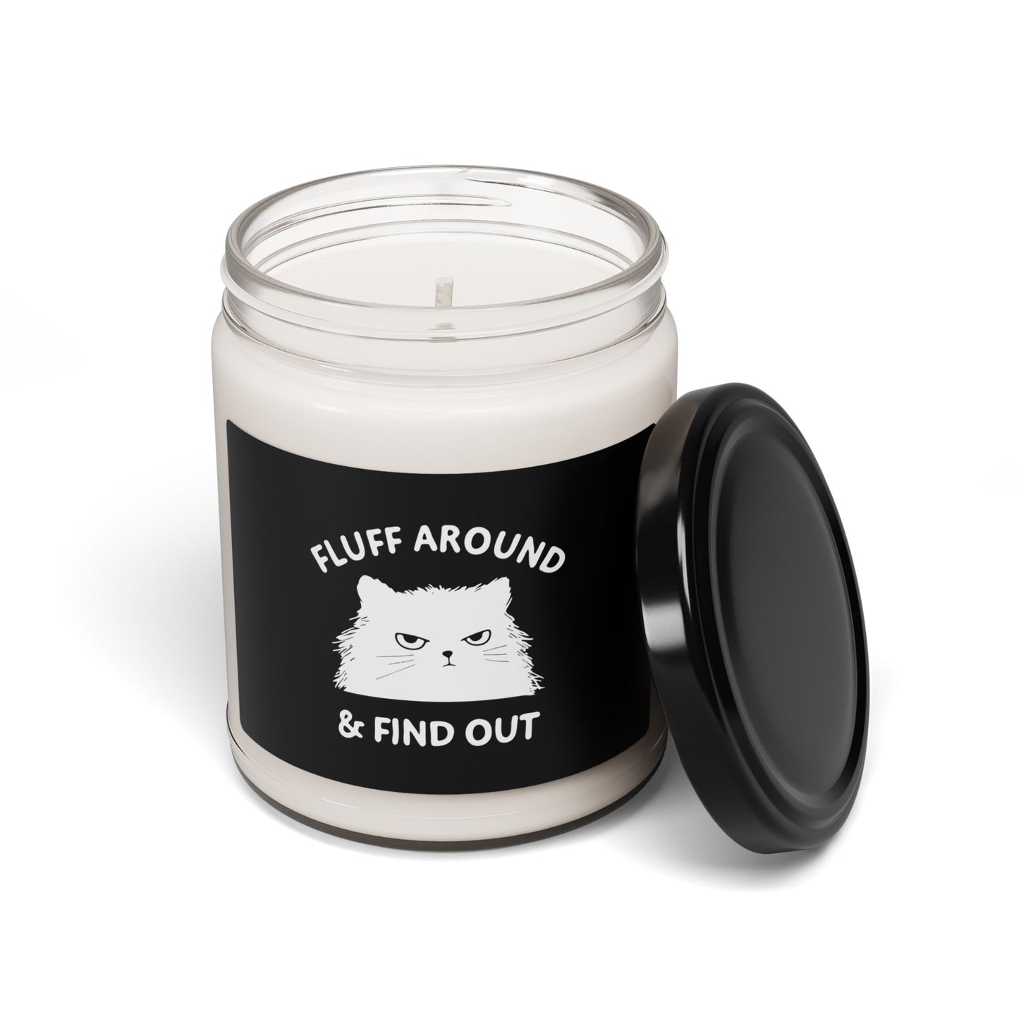 Fluff Around & Find Out Cat Scented Soy Candle - 9oz, Funny Gift for Cat Lovers, Home Décor, Relaxation, Birthday Gift, Pet Memorial