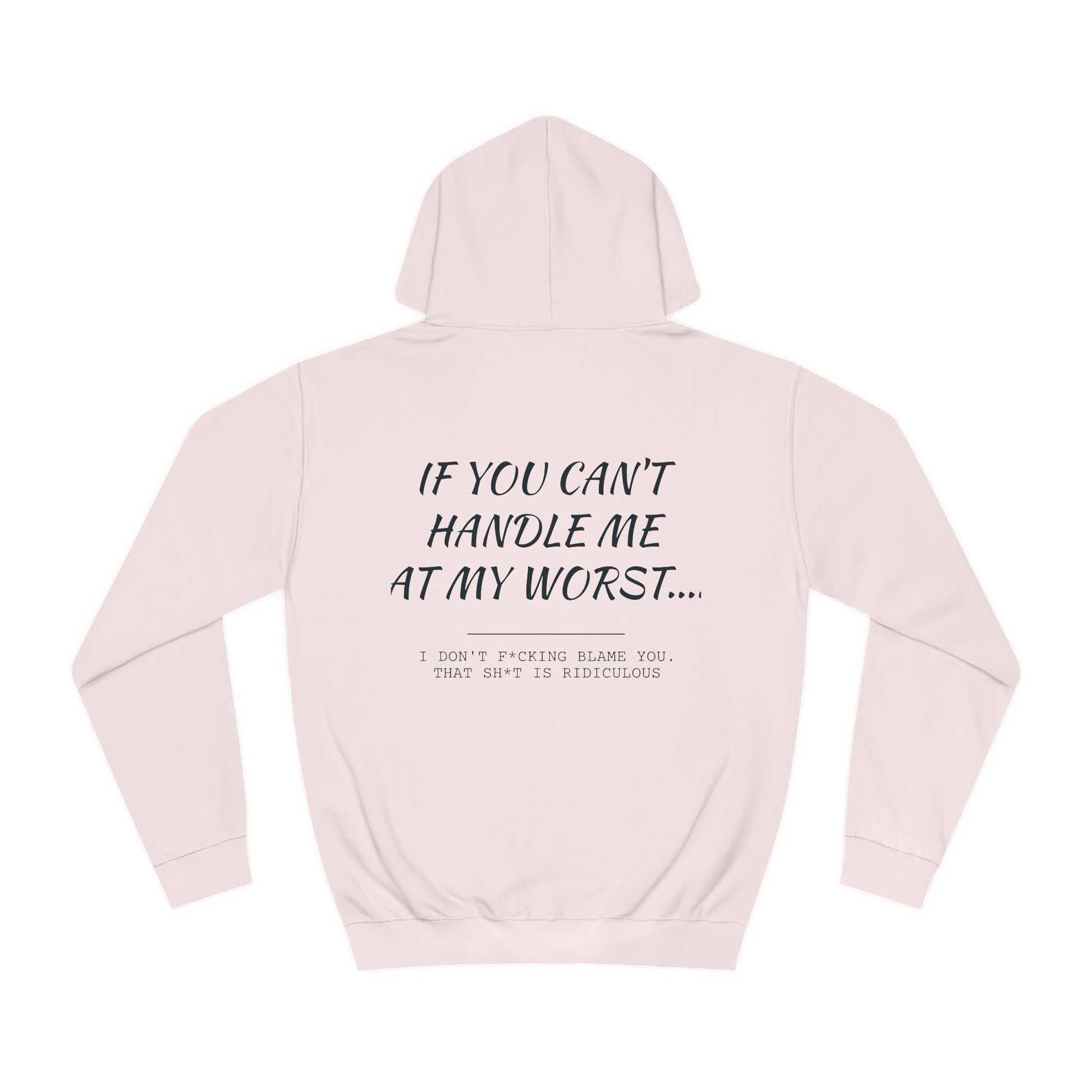 If you can't handle me- Unisex College Hoodie - aMOOsing Designs