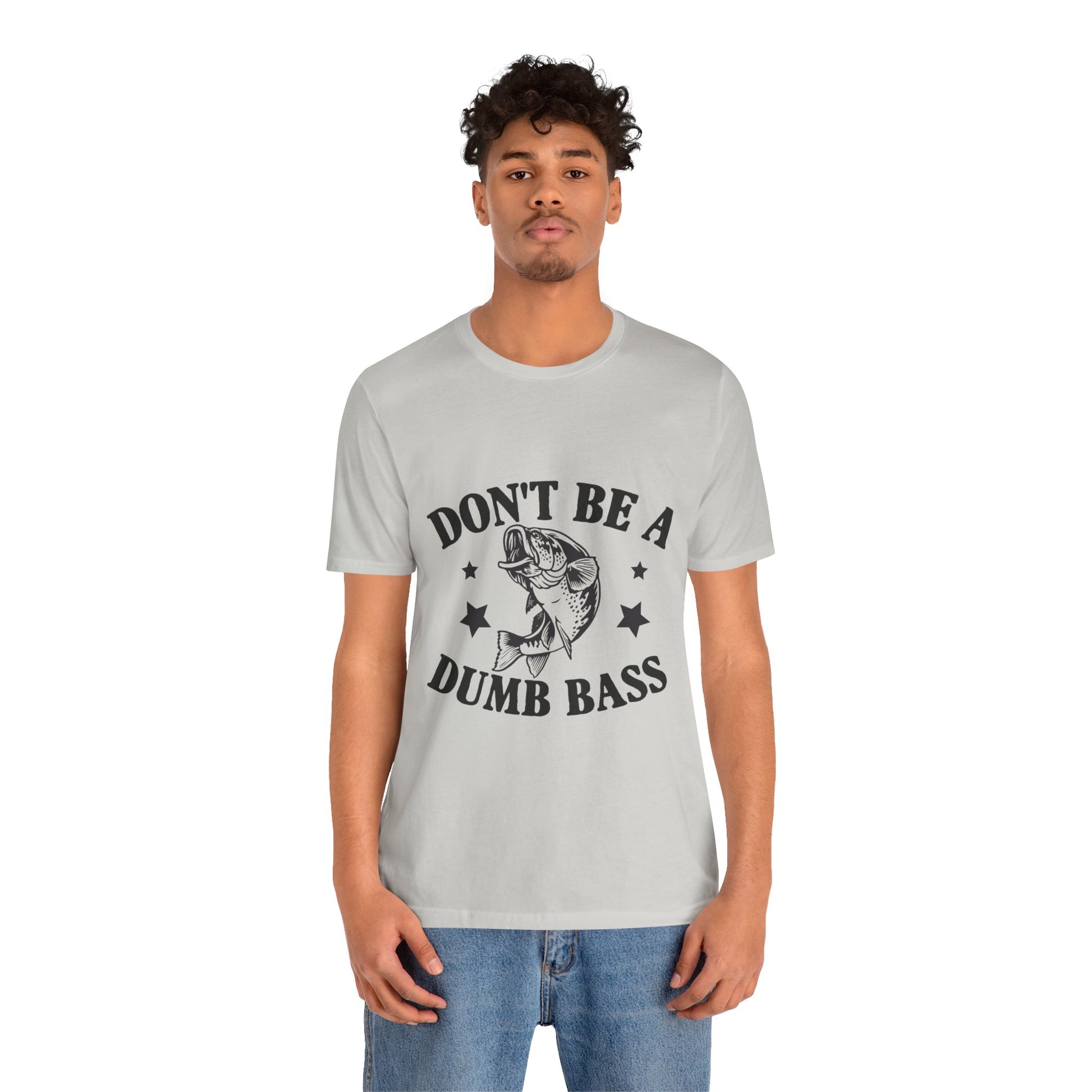 Funny Fishing T-Shirt - "Don't Be a Dumb Bass" Unisex Jersey Tee - aMOOsing Designs