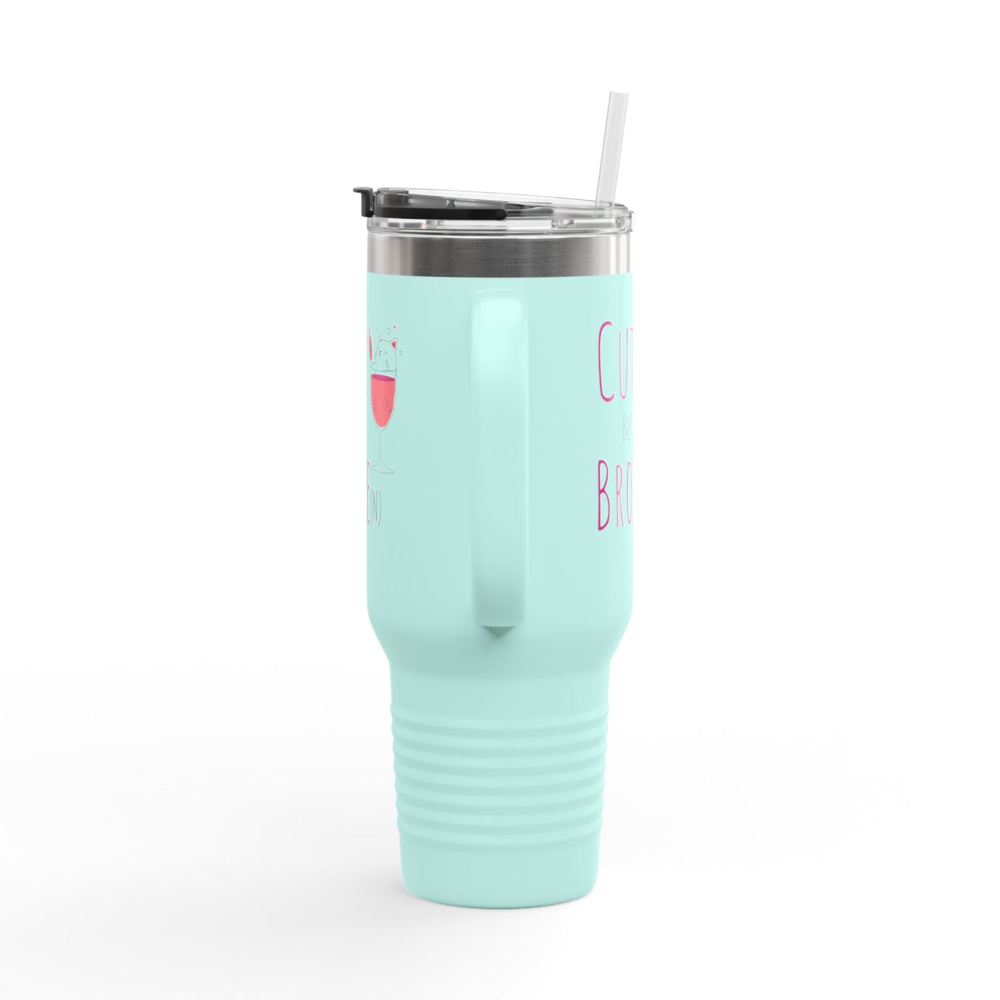 Cute But Broke Insulated Travel Mug - 40oz | Fun and Stylish Drinkware for Every Occasion - aMOOsing Designs