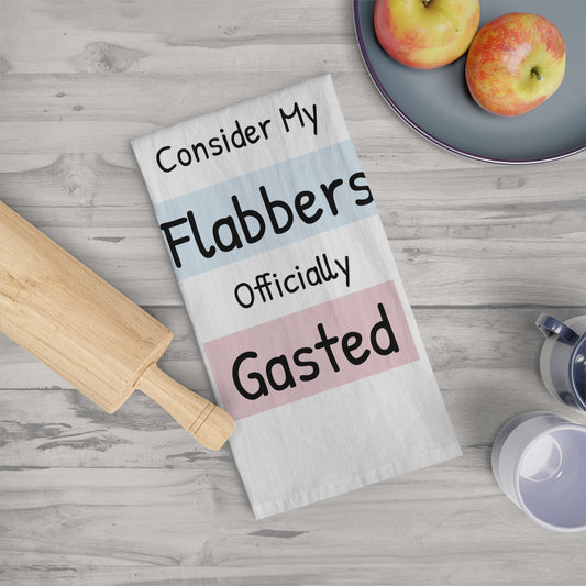 Whimsical Kitchen Tea Towel - 'Consider My Flabbers Officially Gasted' - aMOOsing Designs