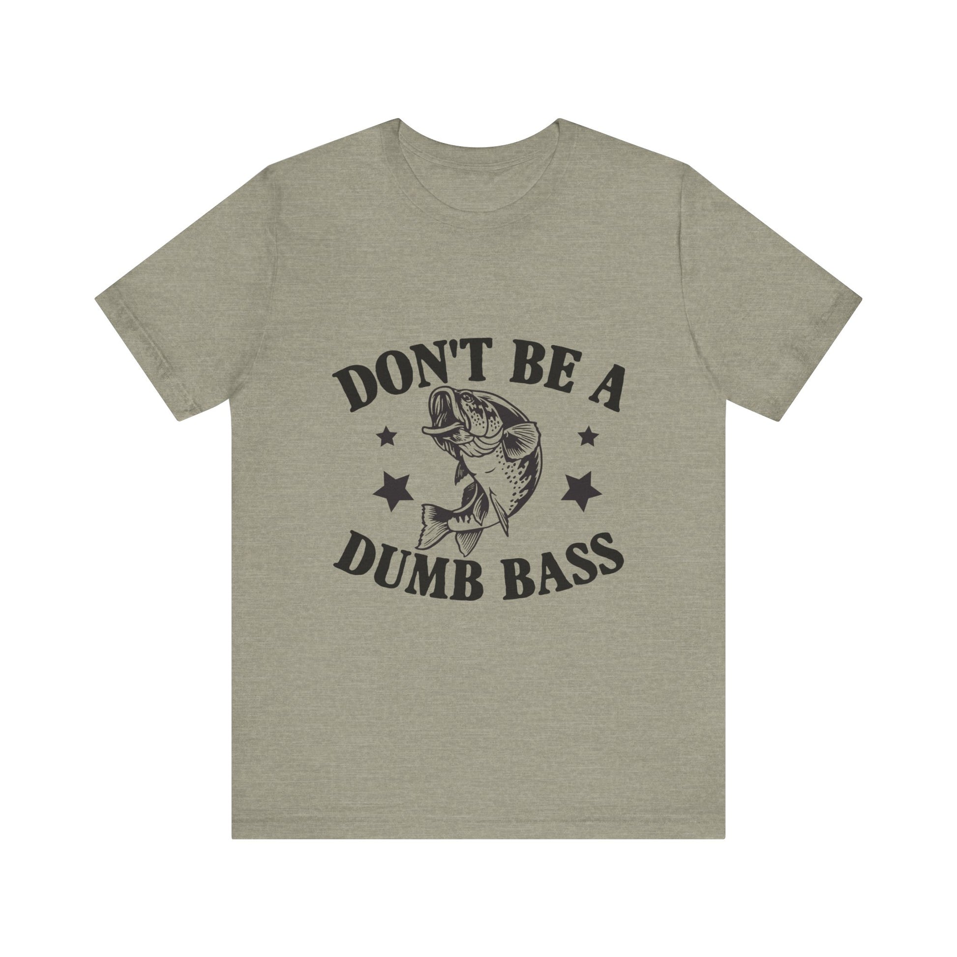 Funny Fishing T-Shirt - "Don't Be a Dumb Bass" Unisex Jersey Tee - aMOOsing Designs