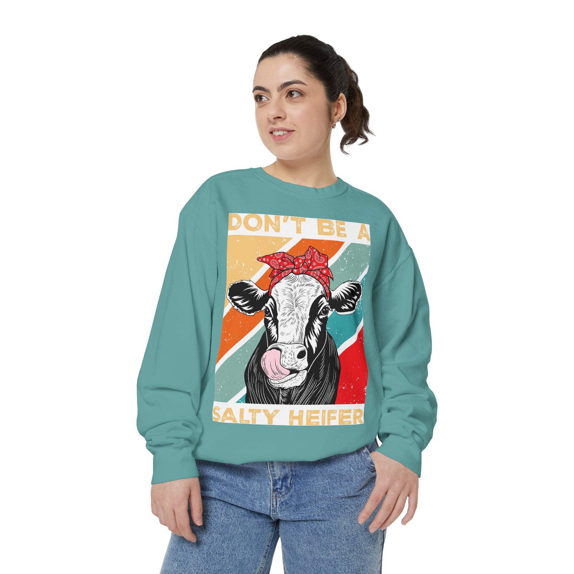 Don't Be a Salty Heifer - Sassy & Stylish Unisex Sweatshirt" - aMOOsing Designs
