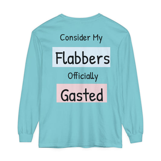Whimsical Long Sleeve T-Shirt - "Consider My Flabbers Officially Gasted" - aMOOsing Designs