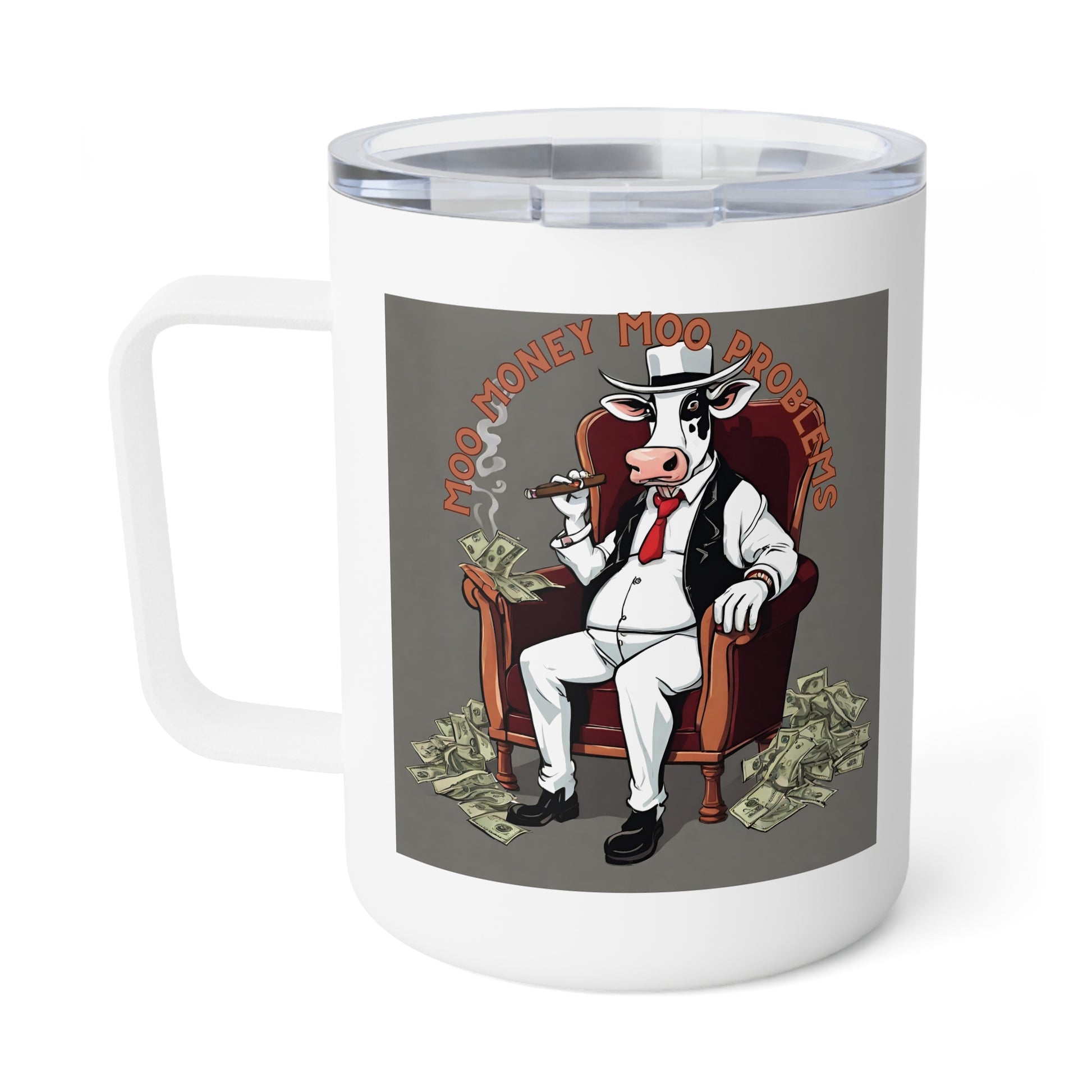 MOO Money MOO Problems- Funny Cow Insulated Coffee Mug, 10oz - aMOOsing Designs
