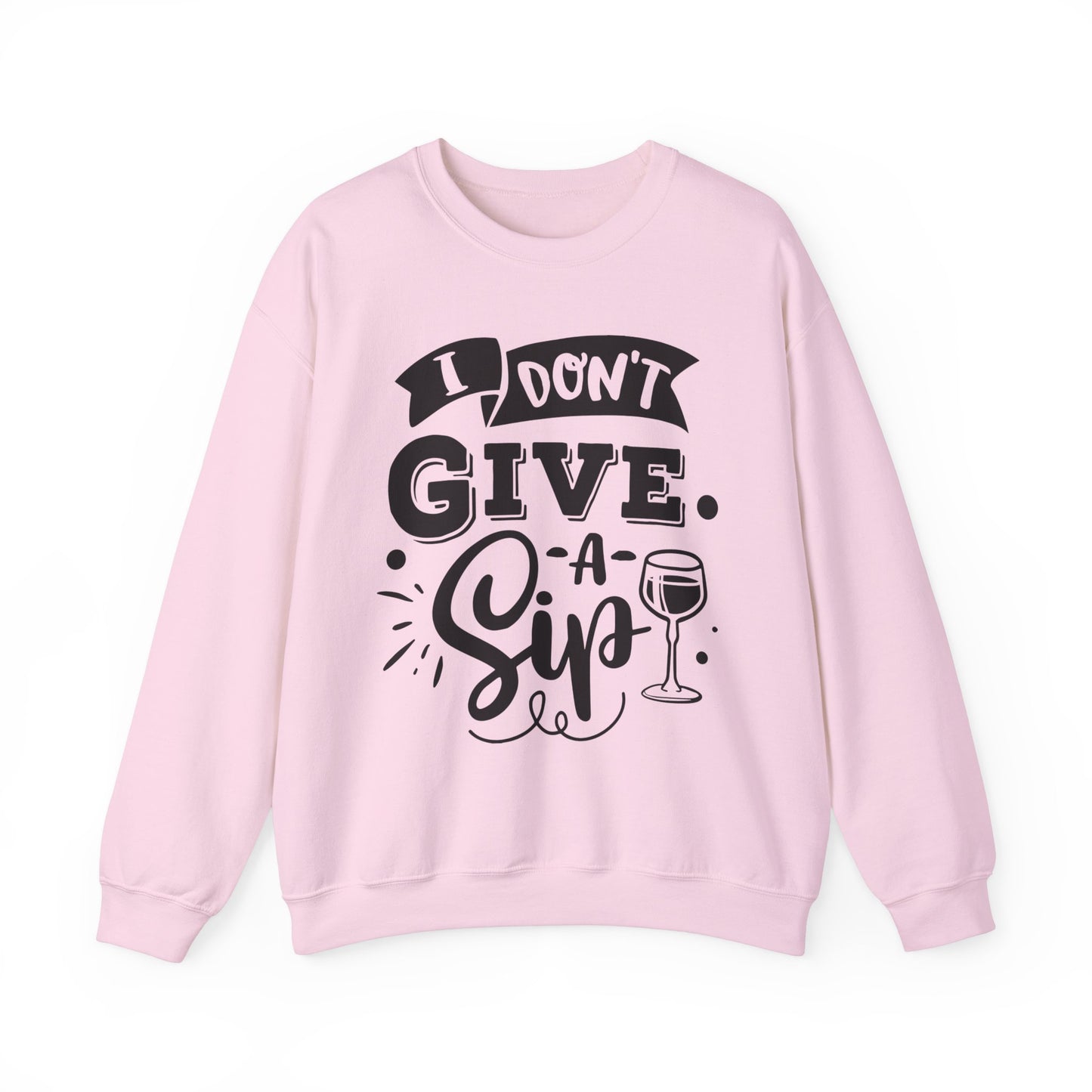 I Don't Give a Sip Unisex Heavy Blend Crewneck Sweatshirt, Funny Wine Lover Gift, Cozy Casual Sweatshirt, Perfect for Parties, Sip and Chill - aMOOsing Designs