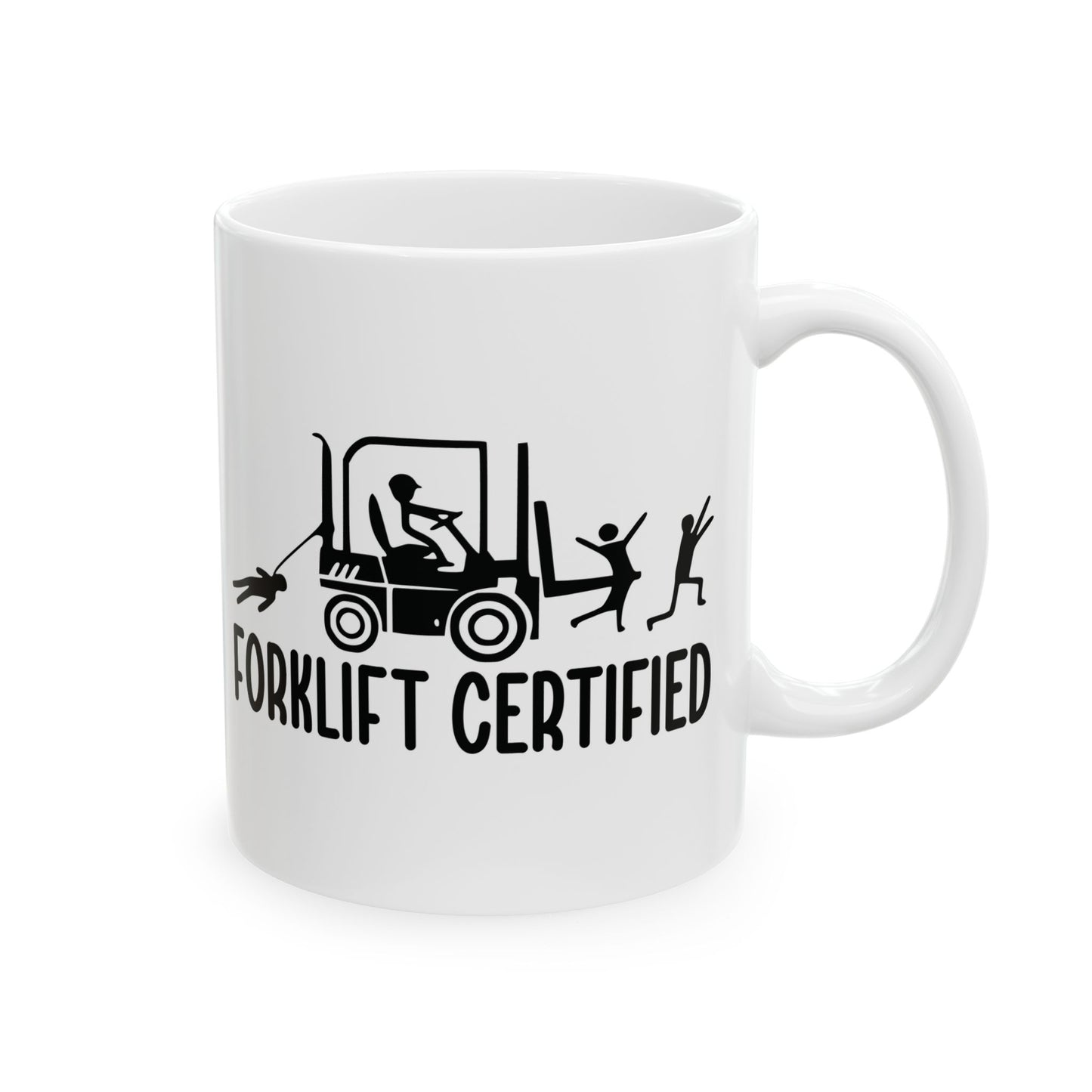 Forklift Certified Ceramic Mug - Perfect Gift for Heavy Equipment Operators, Funny Coffee Cup, Unique Work Mug, 11oz, 15oz - aMOOsing Designs