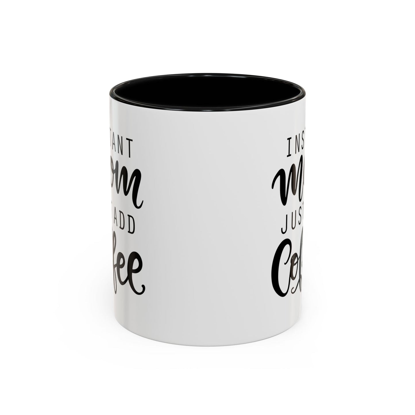 Instant Mom Coffee Mug, Funny Coffee Cup Gift for Moms, Mother's Day Present, Coffee Lover's Cup, Unique Kitchen Decor