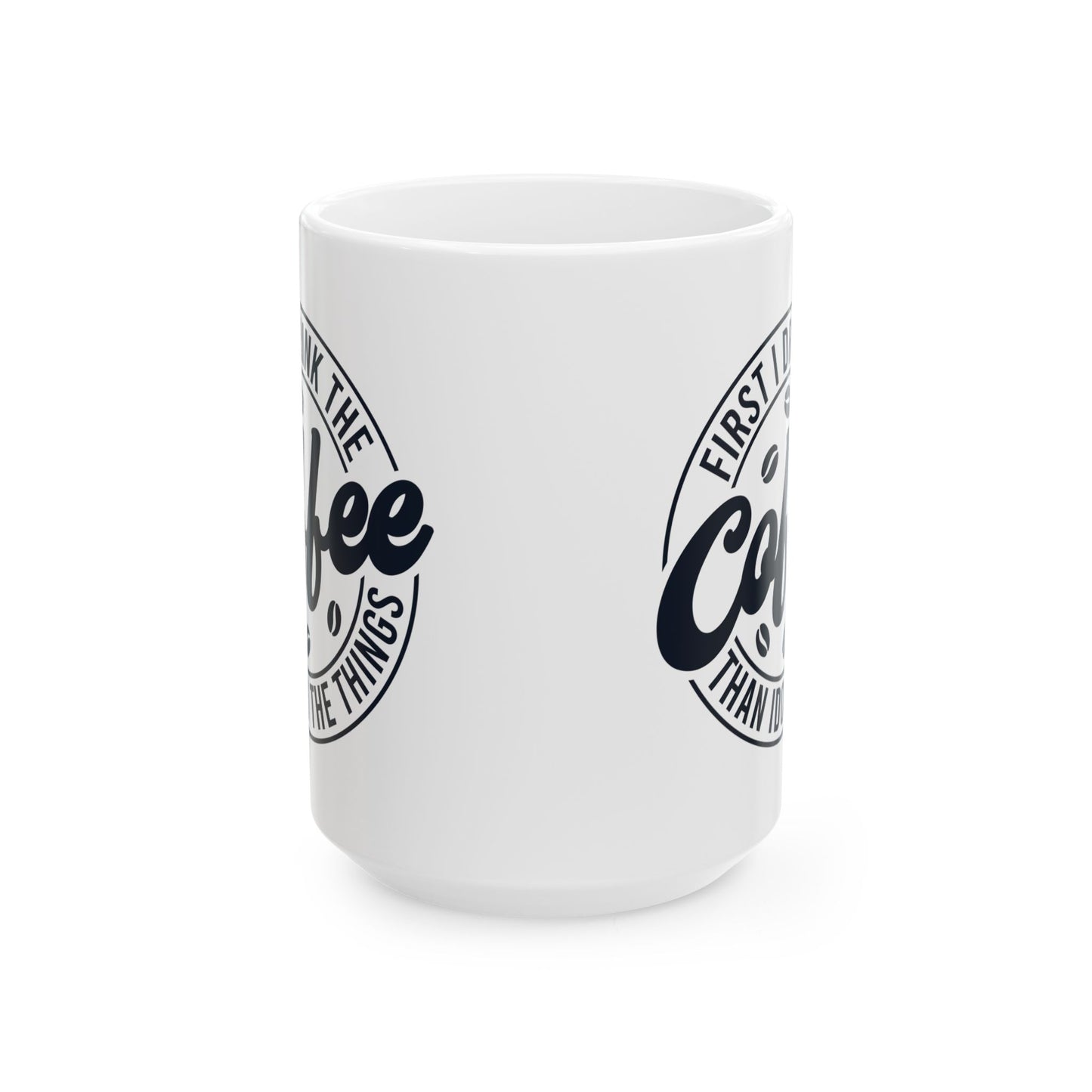 Funny Coffee Lover's Mug, Great Gift for Enthusiasts, Home/Office Drinkware, 11oz or 15oz - aMOOsing Designs